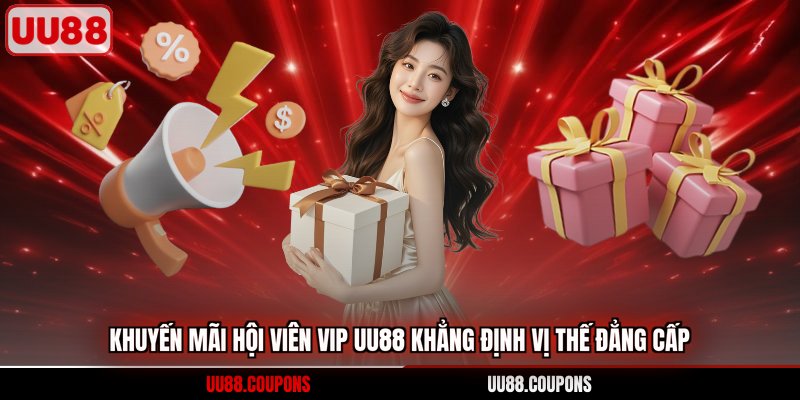 khuyến mãi hội viên vip uu88